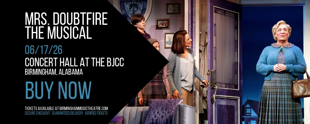Mrs. Doubtfire at Concert Hall at the BJCC